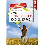 Das Kein Gluten Kochbuchvon "Sven-David M�ller"