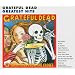 Skeletons From The Closet: The Best Of The Grateful Dead