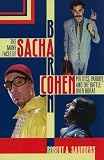 The Many Faces of Sacha Baron Cohen: Politics, Parody, and the Battle over Borat