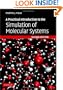 A Practical Introduction to the Simulation of Molecular Systems