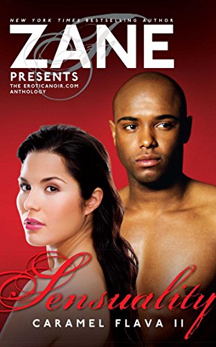 sensuality caramel flava ii eroticnoircom anthology