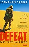 Defeat : why they lost Iraq