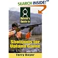 Hunter's Guide to Shotguns for Upland Game by Terry Boyer