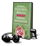  : Animal, Vegetable, Miracle: A Year of Food Life [With Earbuds] (Playaway Top Adult Picks B)