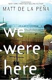 We Were Here