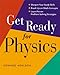 Get Ready for Physics