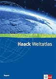 Produkt-Bild: Haack Weltatlas f&uuml;r Sekundarstufe I und II: Haack Weltatlas f&uuml;r Bayern. Sekundarstufen I und II