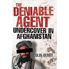 The Deniable Agent: Undercover in Afghanistan