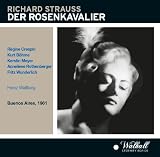 Strauss: Der Rosenkavalier (Crespin/Meyer/Rothenberger/Wunderlich/Buenos Aires/Walberg)