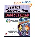 French Conversation Demystified with Two Audio CDs