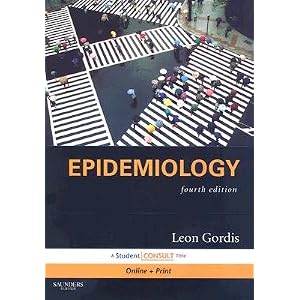 Epidemiology [EPIDEMIOLOGY 4 E -OS] by Leon(Author) Gordis