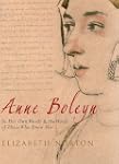 Anne Boleyn: In Her Own Words & the W...