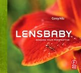 Lensbaby: Bending your perspective