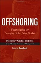 Offshoring: Understanding the Emerging Global Labor Market (McKinsey Global Institute)