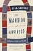 The Mansion of Happiness: A History of Life and Death (Vintage)
