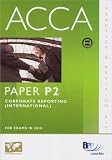 ACCA - P2 Corporate Reporting (INT): Revision Kit