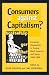 Books : Consumers Against Capitalism?