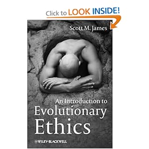 An Introduction to Evolutionary Ethics - Scott M. James