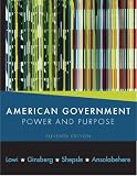 American Government: Power and Purpose (Eleventh Edition (with policy chapters))
