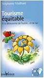 Tourisme �quitable : A la d�couverte de l'autre... et de soi