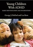 Young Children with ADHD: Early Identification and Intervention