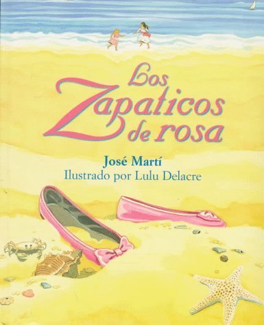 Los zapaticos de Rosa by Jose Marti (2009) Hardcover
