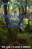 A Midsummers Night Dream.