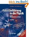 Pohls Einf�hrung in die Physik: Band 2: Elektrizit�tslehre und Optik