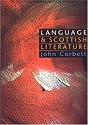 Language and Scottish Literature: Teaching Scottish Language and Literature (Scottish Language & Literature)