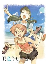 夏色キセキ 6【完全生産限定版】 [Blu-ray]