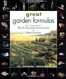 Great Garden Formulas: The Ultimate Book of Mix-It-Yourself Concoctions for Your Garden by Joan Benjamin,Deborah L. Martin
