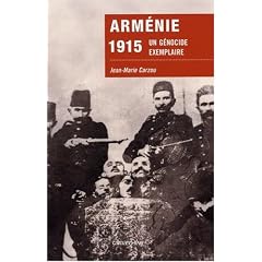 Arm�nie 1915 : Un g�nocide exemplaire