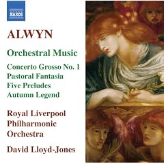 Alwyn - Concerto Grosso No 1; Pastoral Fantasia; Autumn Legend