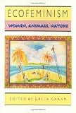 Buy : Ecofeminism (Ethics And Action)