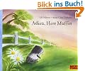 Adieu, Herr Muffin: Vierfarbiges Bilderbuch (MINIMAX)