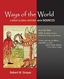Ways of the World: A Brief Global History with Sources, Combined Volume