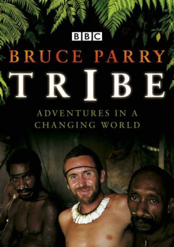 Childrens Toyshop  Books : Tribe: Adventures in a Changing World