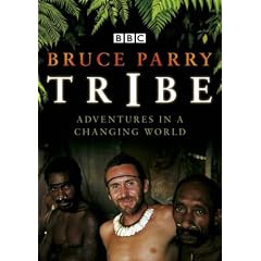 Tribe: Adventures in a Changing World