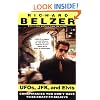 UFOs, JFK, and Elvis: Conspiracies You Don't Have to Be Crazy to Believe