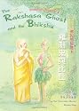 The Rakshasa Ghost and the Bhikshu (Buddha's Wisdom, Vol. 1)