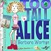 Too Tall Alice