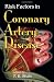 Risk Factors in Coronary Artery Disease (Fundamental and Clinical Cardiology)