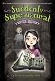 School Spirit (Suddenly Supernatural (Quality))