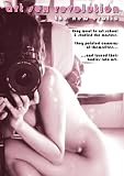 Art Sex Revolution: The New Erotic