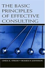 The Basic Principles of Effective Consulting