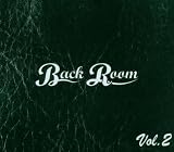 Back Room Vol.2