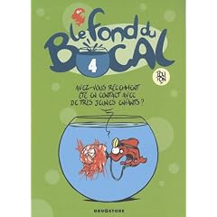 Le fond du bocal, Tome 4 :