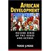 African Development: Making Sense of the Issues and Actors