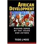 African Development: Making Sense of the Issues and Actors