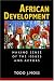 African Development: Making Sense of the Issues and Actors